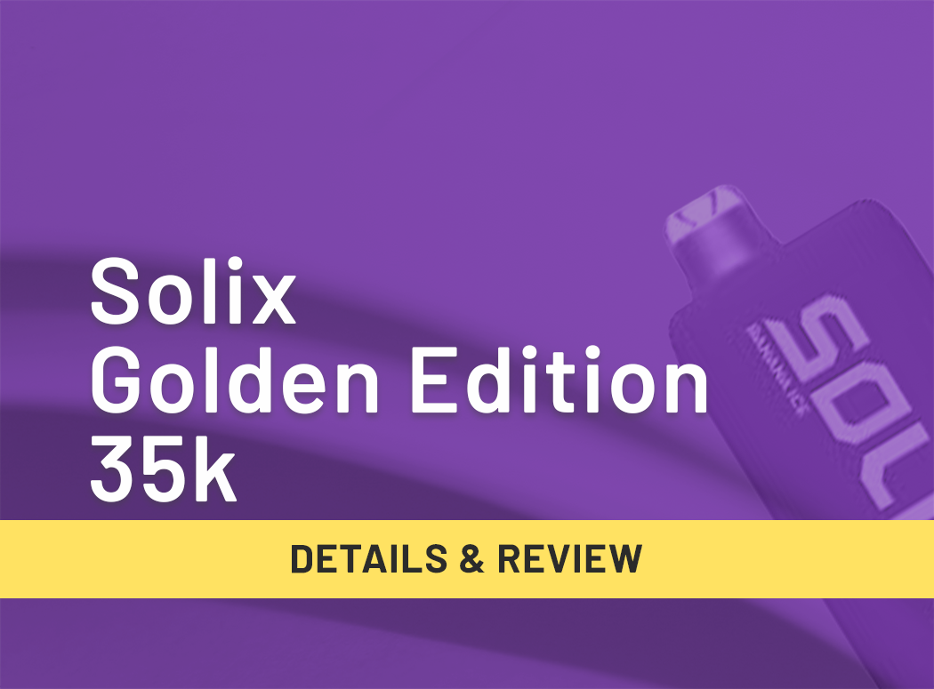 Solix Golden Edition 35,000 – Luxury Meets Performance in Vaping
